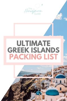 the ultimate greek islands packing list