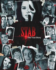 the movie poster for stab, which features many images of people with different facial expressions