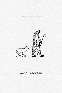 a drawing of a man walking next to a dog on a white paper with the words good shepherd written in black ink