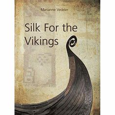 a book cover with an image of a viking ship on it's side and the words silk for the vikings