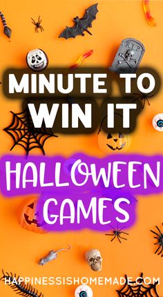 halloween games for kids to play on the table with text overlay that reads, minute to win it halloween games