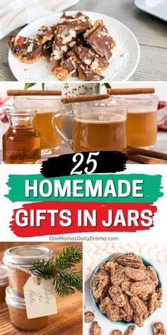 homemade gifts in jars with text overlay that reads 25 homemade gift's in jars