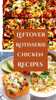 leftover rotissee chicken recipes