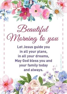 a beautiful morning to you card with flowers on the front and bottom, in pink