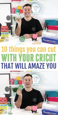 a man sitting at a desk with an assortment of craft supplies in front of him and the words 10 things you can cut with your cricut that will amaze you