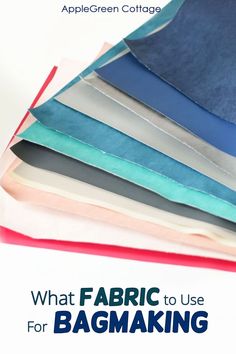 what fabric to use for bagmaking