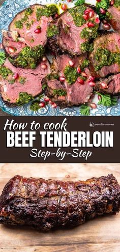 how to cook beef tenderloin step - by - step with the recipe and instructions