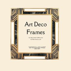 an art deco frame with the words art deco frames written in black and gold on it