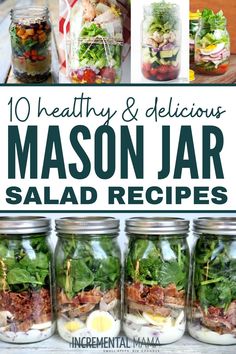 mason jar salads with text overlay that reads 10 delicious mason jar salad recipes