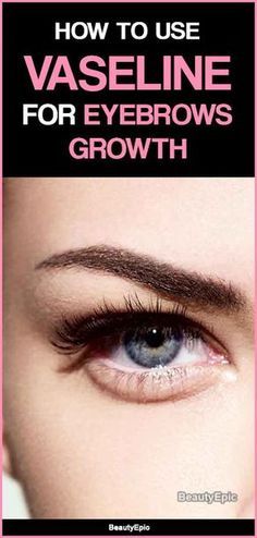 Vaseline for Eyebrows Growth Vaseline For Eyebrows, Vaseline Eyebrows, Vaseline Beauty Tips, Fall Makeup Looks, Eyes Problems, Dry Eyes, Night Routine, Vaseline