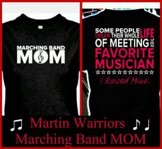 there are two t - shirts that say marching band mom and martin warriors, one with the