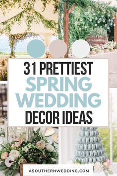 the words 31 prettiest spring wedding decor ideas