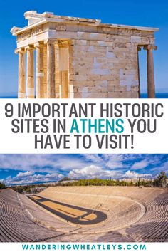 an ancient building with the words 9 important historic sites in athens you have to visit