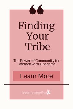 One of the most important things you can do for yourself is to find your tribe. A community of women with lipedema can provide you with essential support, understanding, and friendship. Whether you’re looking for advice on managing your symptoms, connecting with others who share your experiences, or simply a place to vent and be heard, a lipedema community can be a lifeline. Learn More Finding Your Tribe, Find Your Tribe, Community Of Women, Physical Pain, Chronic Condition