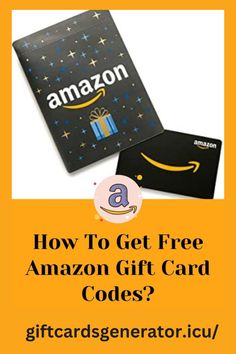 an amazon gift card with the text how to get free amazon gift card code?