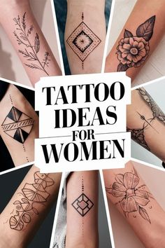 many different tattoos are shown with the words tattoo ideas for women