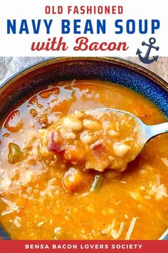 a bowl of old fashioned navy bean soup with bacon