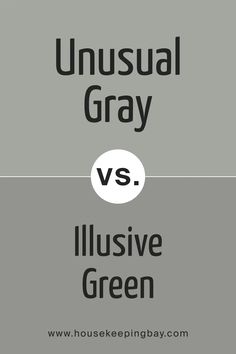 the words unusual gray and an illustive green are shown in two different colors