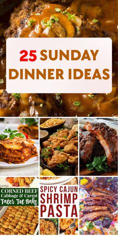 the cover of 25 sunday dinner ideas with pictures of different foods and dishes on it