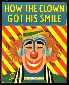 the book how the clown got his smile is sitting on top of a wooden table