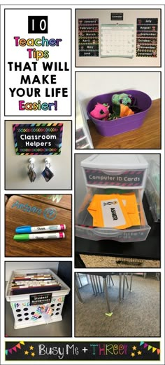 a collage of pictures with the words teacher tips that will make your life easier