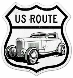 an old us route sign with a classic car on it's back and the words, u s route