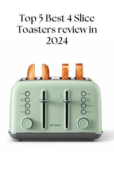 the top 5 best slice toasters reviewed in 2014