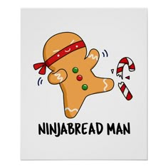 a gingerbread man with a candy cane poster