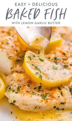 lemon garlic butter baked fish is being drizzled with lemon and parsley