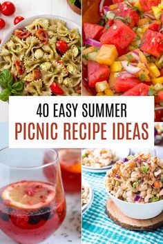 four different pictures with the words 40 easy summer picnic recipe ideas on them, including watermelon and pasta