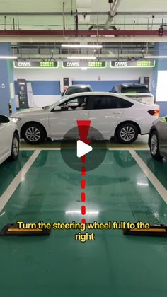 two cars parked in a garage with the words turn the steering wheel full to the right