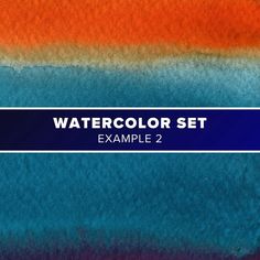 an abstract watercolor set with blue and orange colors