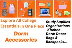 an advertisement for dorm accessories and backpacks with the text explore all college essentials in one place