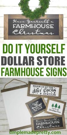 dollar store sign with the words do it yourself to sell farmhouse signs