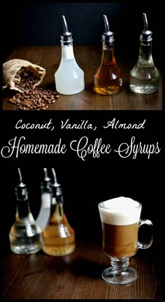 the ingredients for homemade coffee syrups are shown