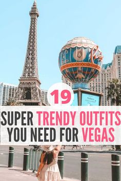 the eiffel tower in paris with text overlay saying 19 super trendy outfits you need for vegas