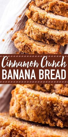 cinnamon crunch banana bread cut in half and stacked on top of each other with text overlay