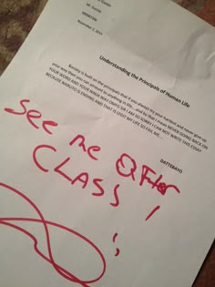 a close up of a piece of paper with writing on it that says see me off class 1