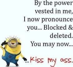 Funny Ex Quotes, Daily Sayings, Minions Cute, Monica Robles, Minions Humor, Ex Quotes