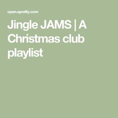 the words jungle jams i a christmas club playlist written in white on a green background