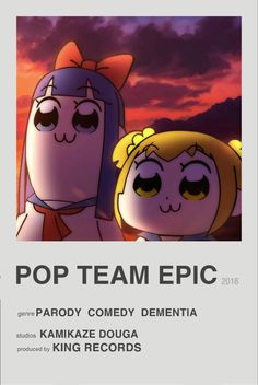 the poster for pop team epic