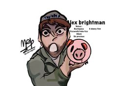 a drawing of a man holding a pig in his right hand and the words alex brightman above it