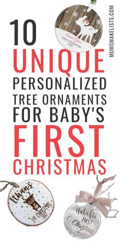 an advertisement for baby's first christmas with the words unique personalized tree ornaments