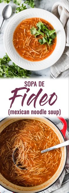 mexican noodle soup in a white bowl with the title above it