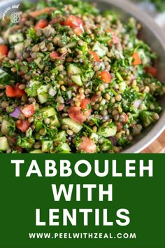 tabbouleh with lentils in a white bowl on a wooden table and text overlay