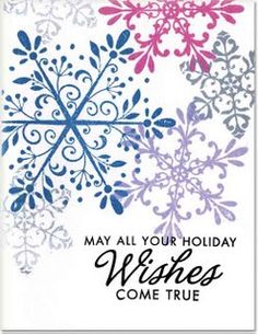 a holiday card with snowflakes and the words, may all your holiday wishes come true