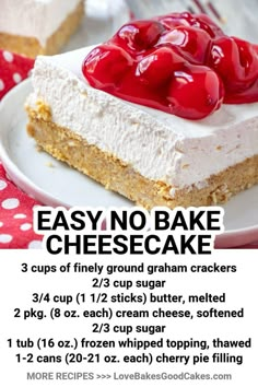 the recipe for easy no bake cheesecake is shown