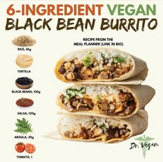 an advertisement for black bean burritos with ingredients labeled in spanish on the side