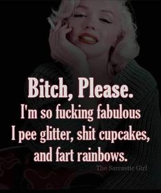 Kaffe Humor, Marilyn Quotes, Mean Quotes, Funny Mean, Funny Mean Quotes, Marilyn Monroe Quotes, Gangsta Quotes, Dope Quotes, Funny Cartoon Quotes