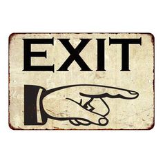 an old metal sign that says exit with a hand pointing towards the left side, on a white background